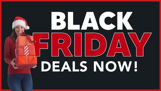 Shop Our Black Friday Deals Now 