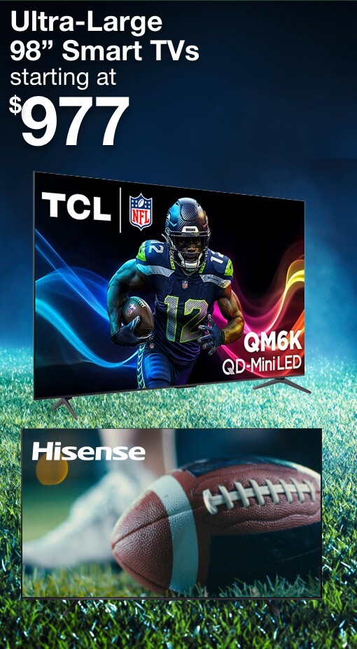 Ultra Large 98" Smart TVs starting at $977