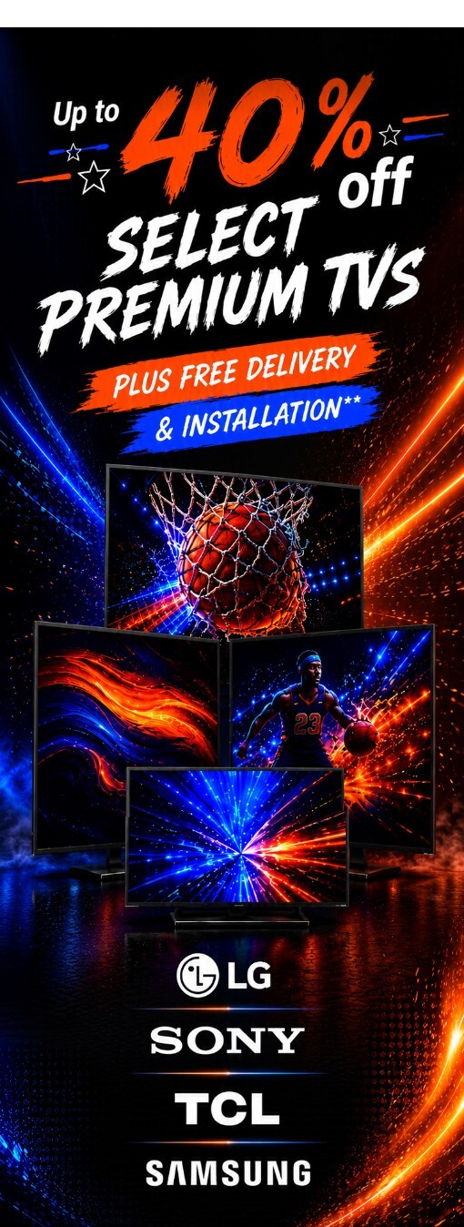 up to forty percent off select premium tvs plus free delivery and installation on qualifying models