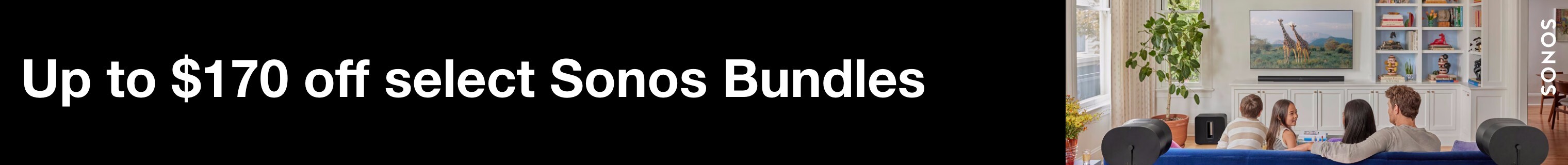Up to $170 off select Sonos Bundles 