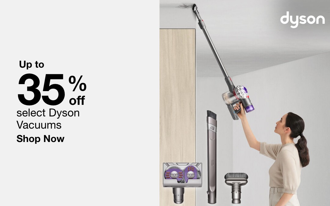 up to 35% off select dyson vacuums and vacuum accessories