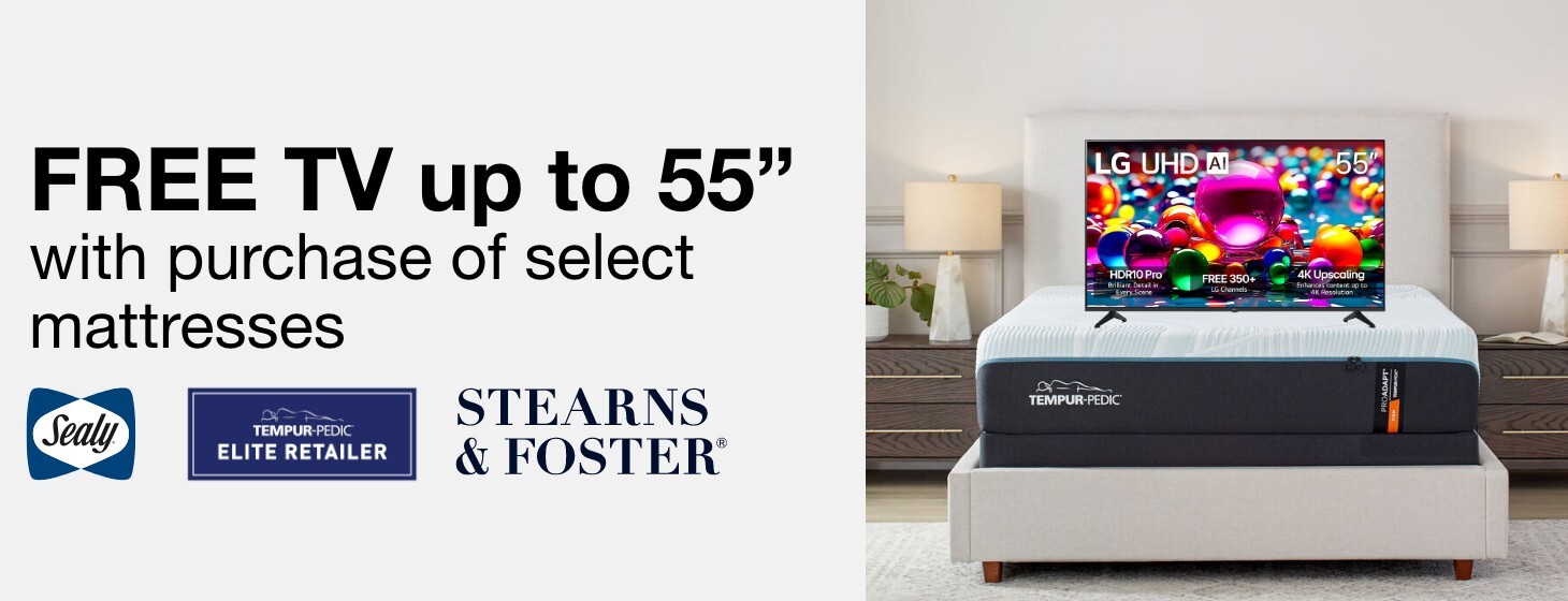  free tv up to 55 inches with purchase of select mattresses online only
