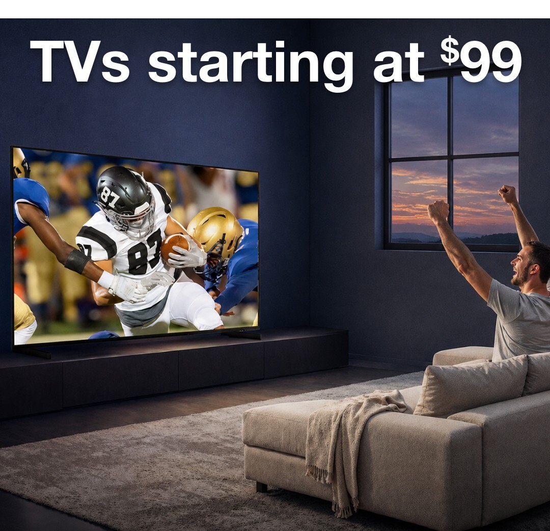 TVs starting at $99