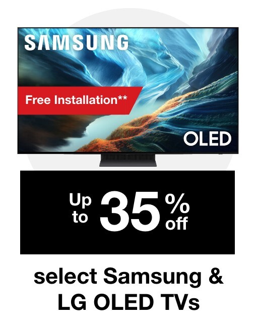 Up to 35% off select Samsung & LG OLED TVs