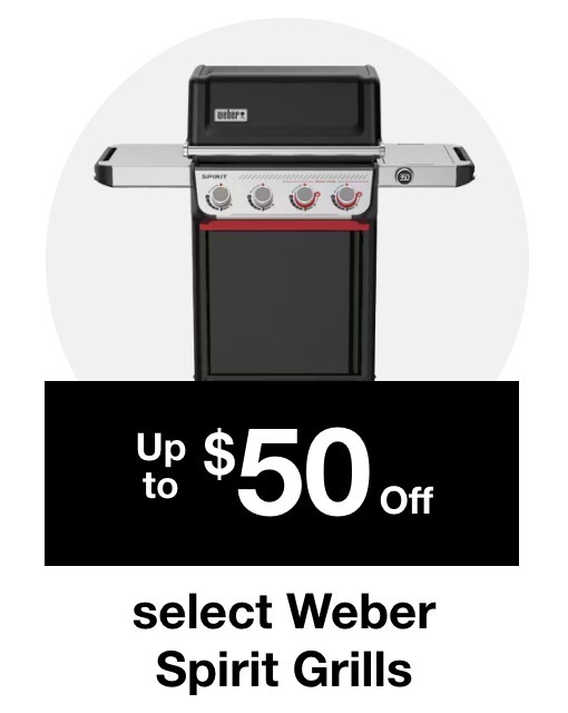 Up to $50 off select Weber Spirit Grills