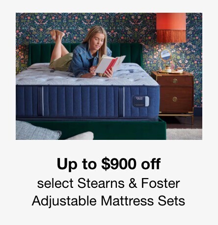 Up to 900 off select Sterns & Fosters
