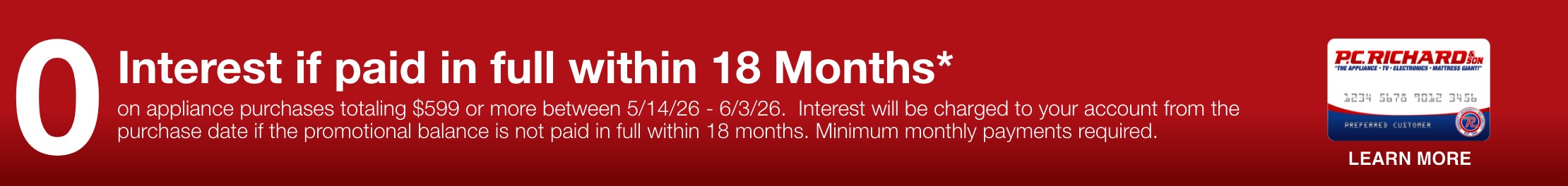 zero interest with 12 monthly payments on Friedrich AC purchases totaling 599 dollars or more between 5/14/26 and 6/3/26 interest will be charged to your account from the purchase date if the promotional balance is not paid in full within 12 months minimum monthly payments required learn more