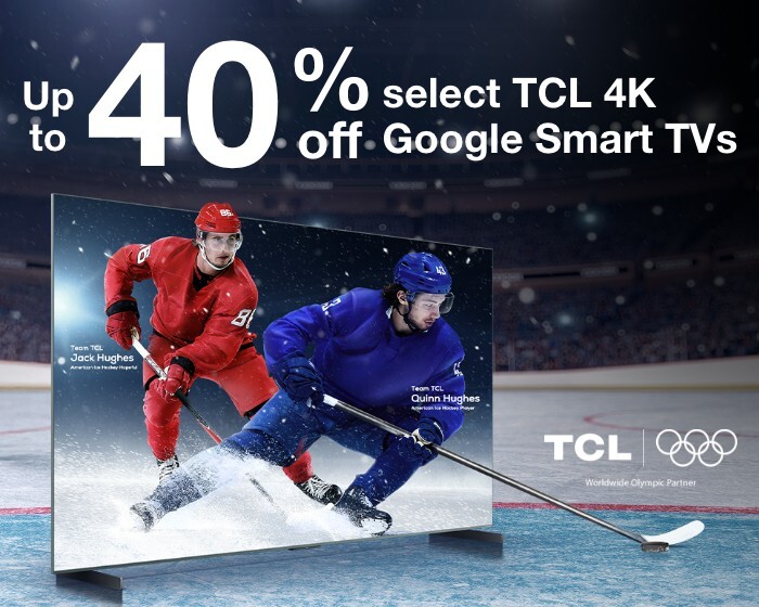Up to 40% off select TCL 4K Goggle Smart TVs