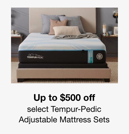 Up to 500 off select Tempur-Pedic Adjustable Matt Sets