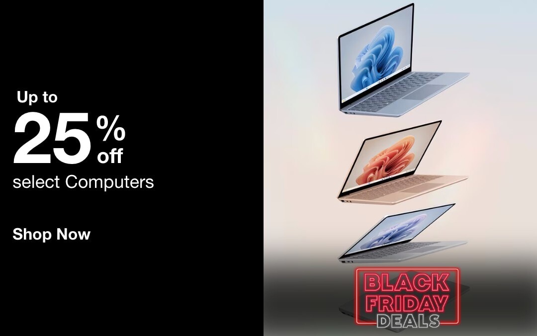 Up to 25% off select Computers    SHOP NOW