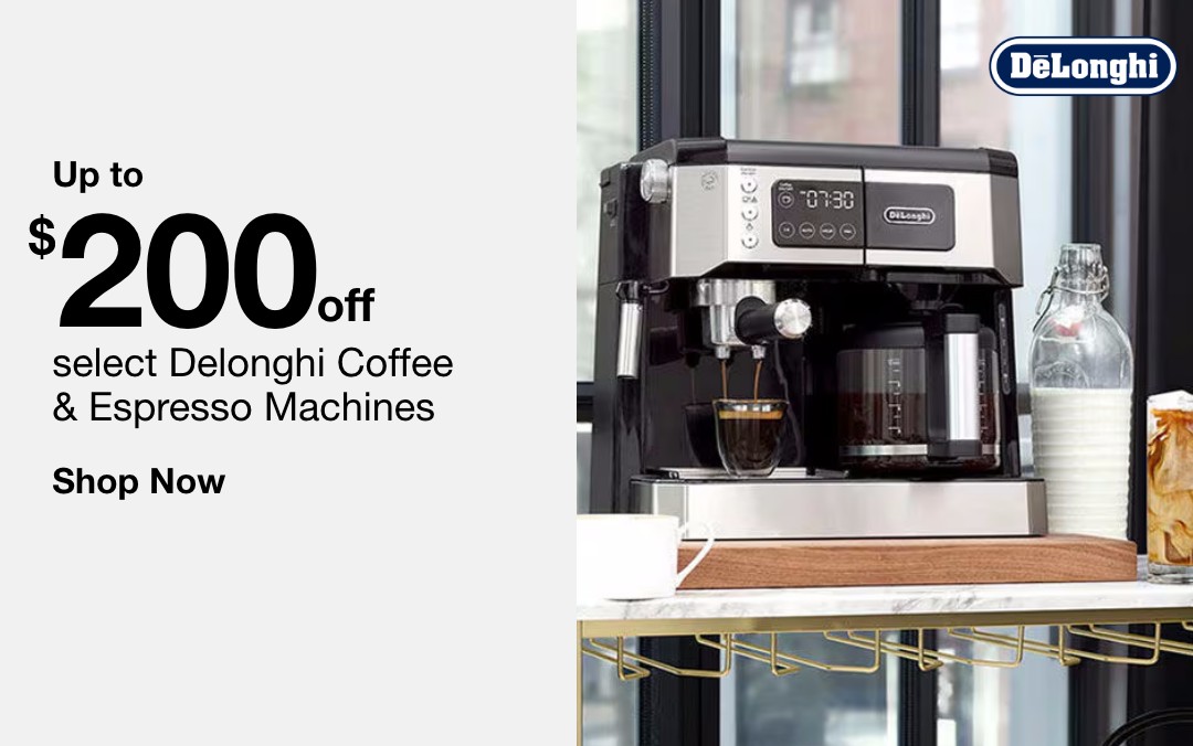  Up to $200 off select Delonghi Coffee & Espresso Machines. Shop Now.