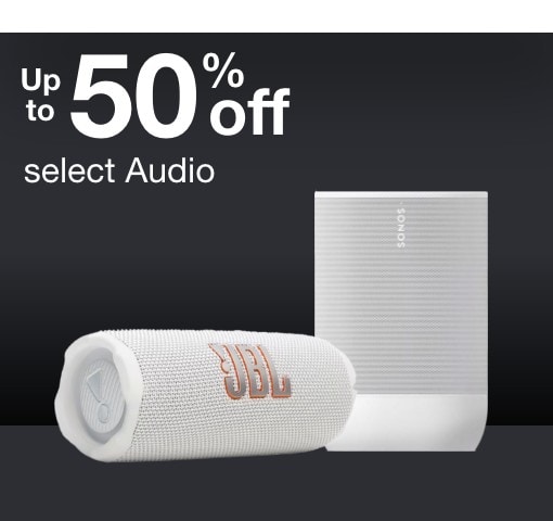 Up to 50% off select Audio