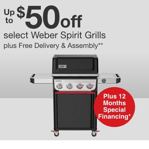 Up to $50 off select Weber Spirit Grills plus Free Delivery & Assembly