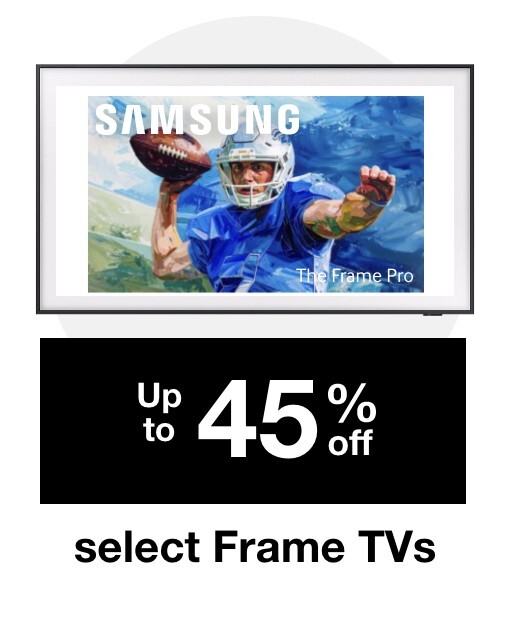 Up to 45% off select Frame TVs