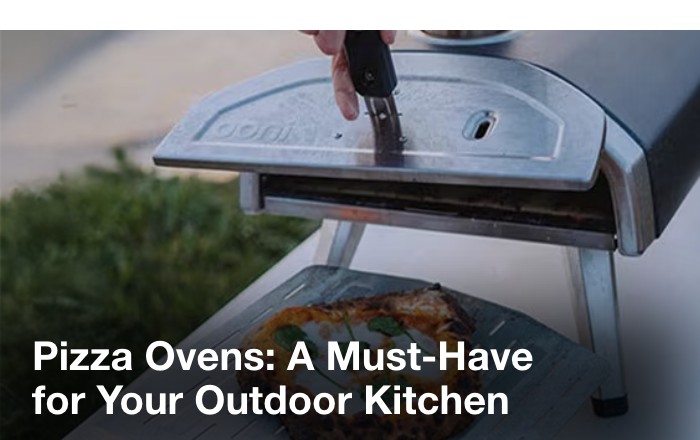 Pizza ovens: a must-have for your outdoor kitchen