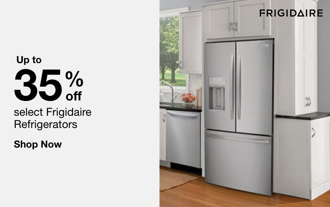 up to 35 percent off select frigidaire refrigerators shop now 