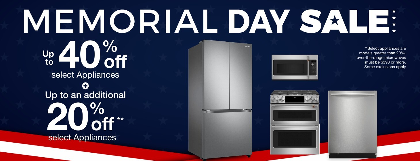 memorial day sale up to forty percent off select appliances plus up to an additional twenty percent off select appliances select appliances are greater than twenty percent over the range microwaves must be 398 dollars or more some exclusions apply