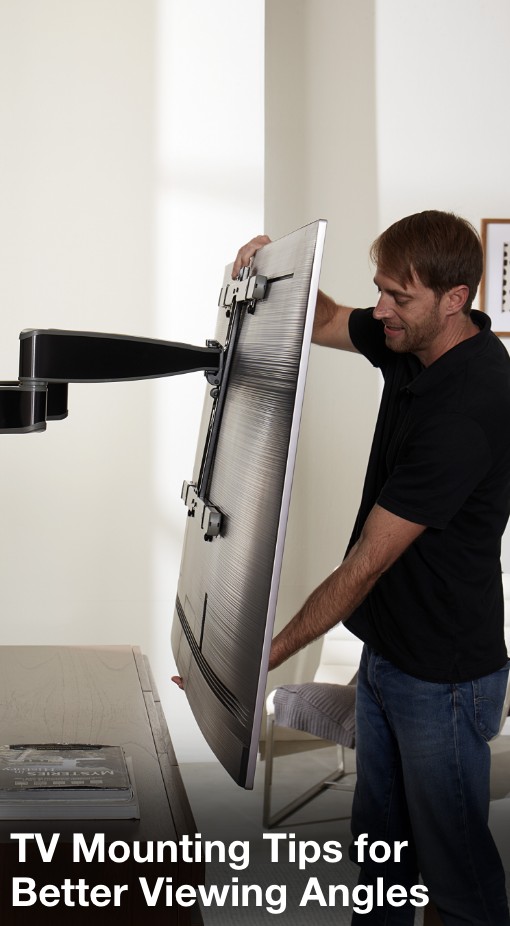 tv mounting tips for better viewing angles