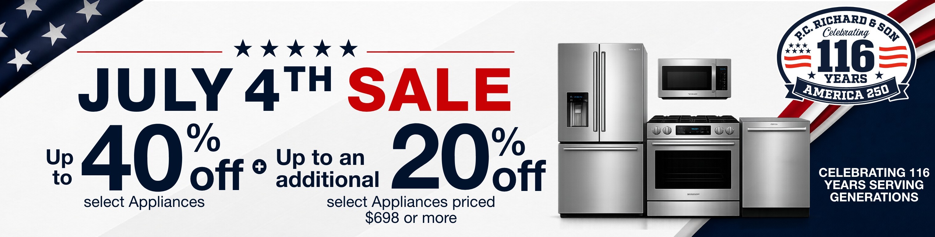 july fourth sale up to forty percent off select appliances plus up to an additional twenty percent off select appli