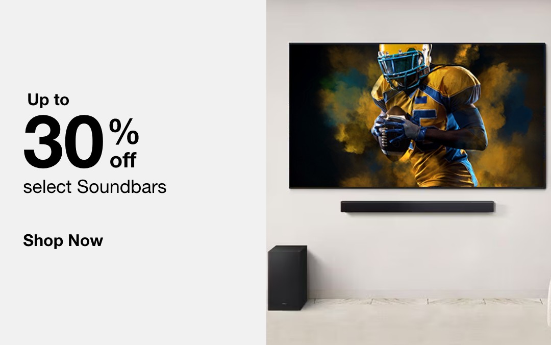 Up to 30% off  select Soundbars    SHOP NOW