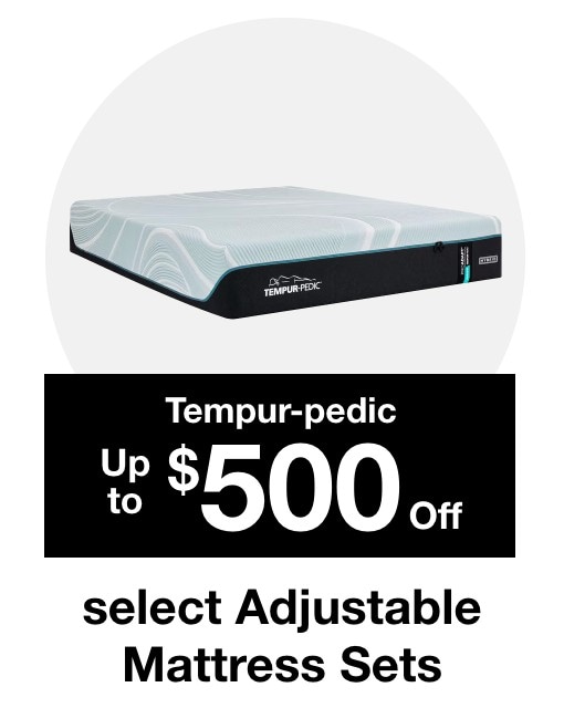  Tempur pedic Up to $500 off select adjustable mattress sets