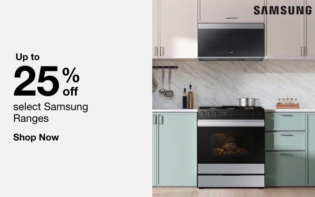 up to twenty five percent off select samsung ranges