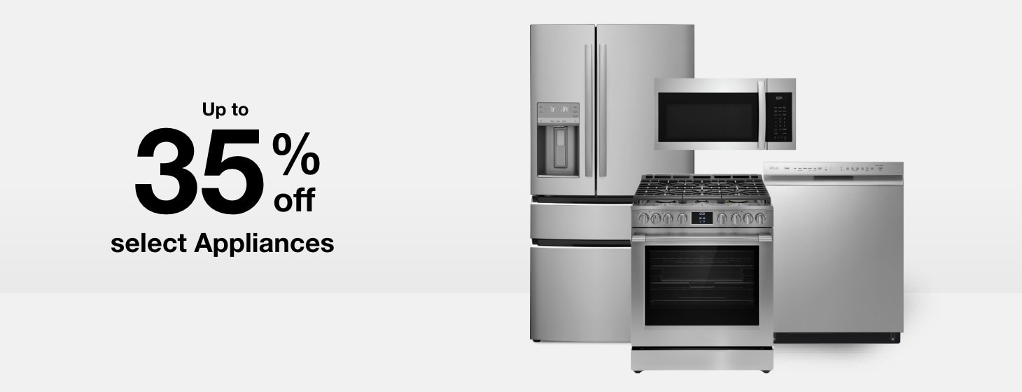 Up to 35% off select appliances.