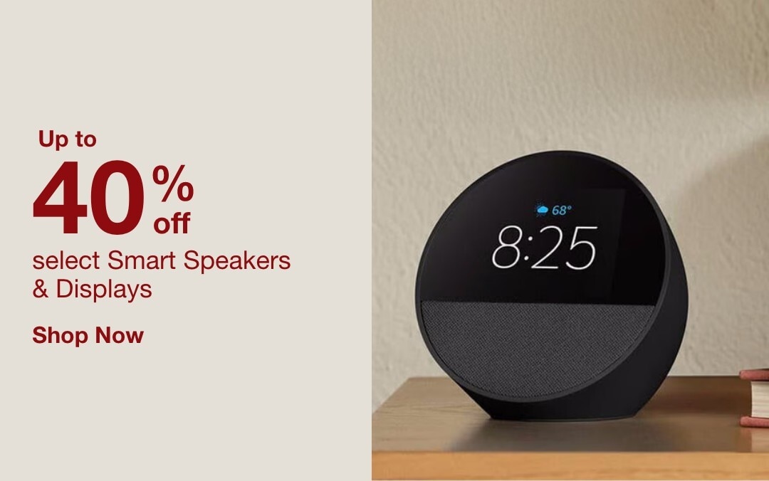 Up to 40% off select Smart Speakers & Displays