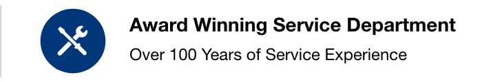 Award Winning Service Department Over 100 Years of Service Experience 