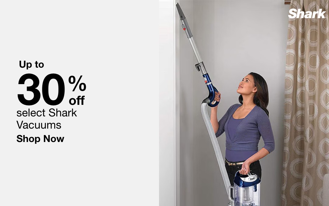Up to 30% off select shark vacuums shop now