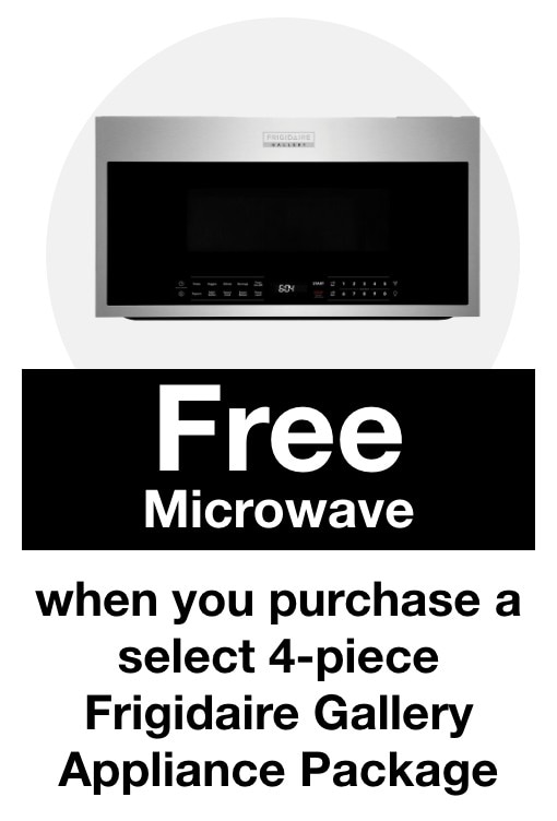 Free Microwave when you purchase a select 4 piece Frigidaire Gallery Appliance Package