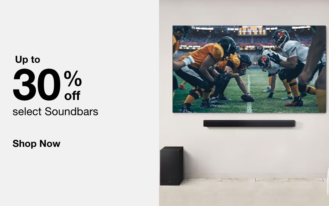 Up to 30% off  select Soundbars    SHOP NOW