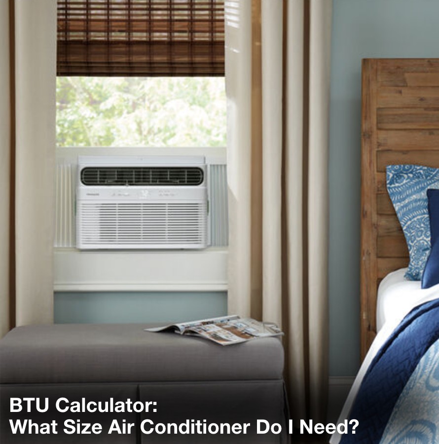 btu calculator what size air conditioner do i need