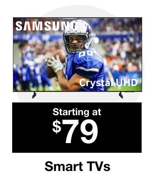 Smart TVs starting at $79