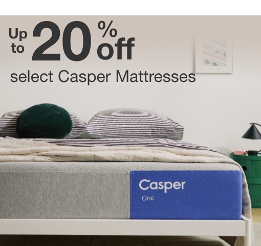 up to 20 percent off select casper mattresses