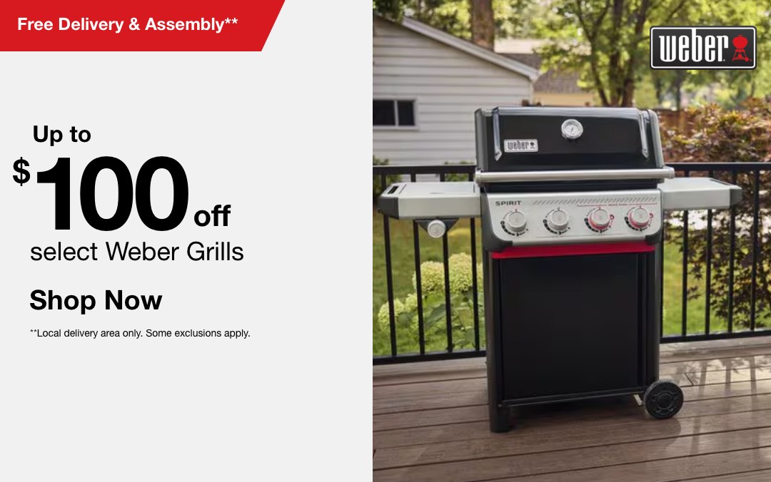 Up to $100 off select Weber Grills plus Free Delivery & Assembly**