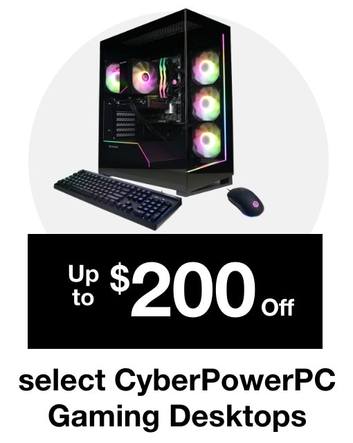 Up to $200 off CyberPower PC Gaming Desktops