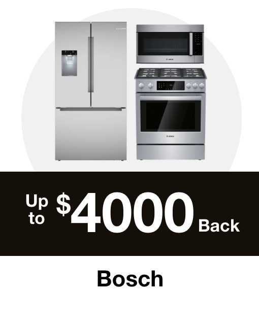 Up to $4000 back bosch