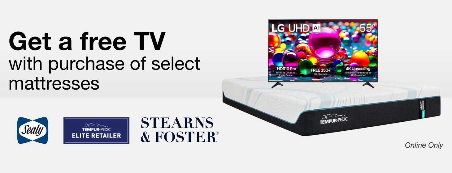 get a free tv with purchase of select mattresses online only