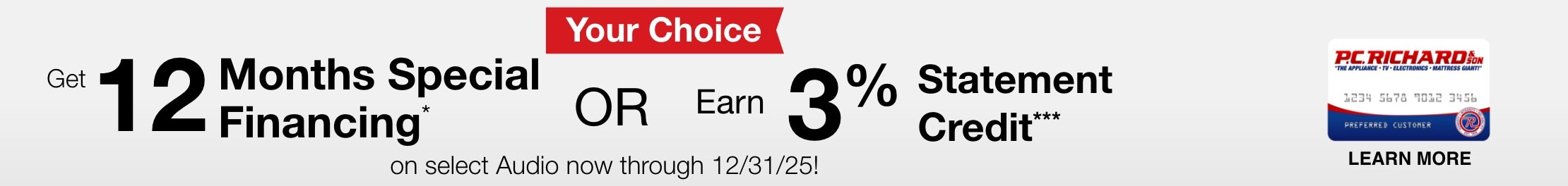 12 Months Special Financing* on all TV Purchases now through 10/31/25!