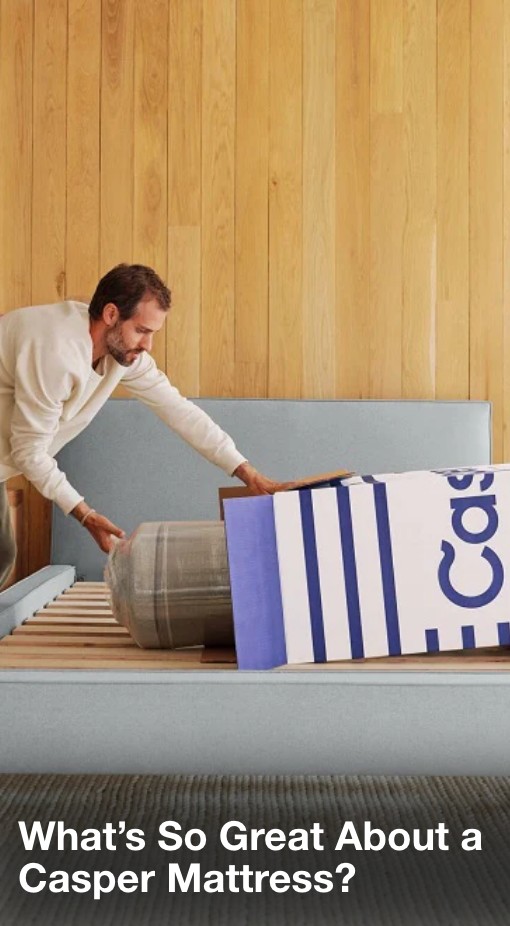 what's so great about a casper mattress