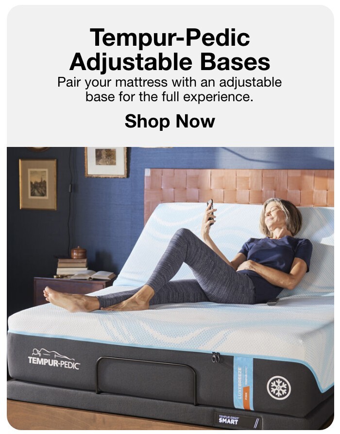 tempur pedic adjustable bases pair your mattress with an adjustable base for the full experience.