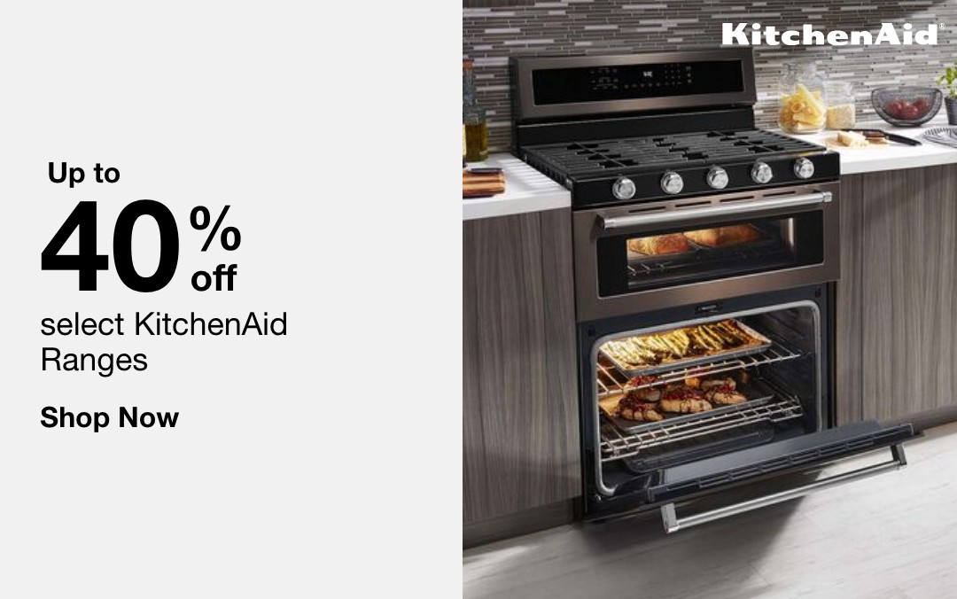 up to 40 percent off select kitchenaid ranges shop now