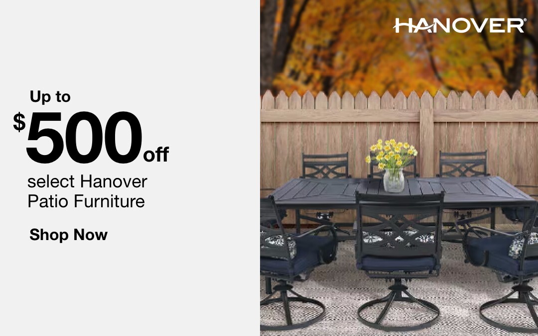 Up to $500 off select Hanover Patio Furniture shop now