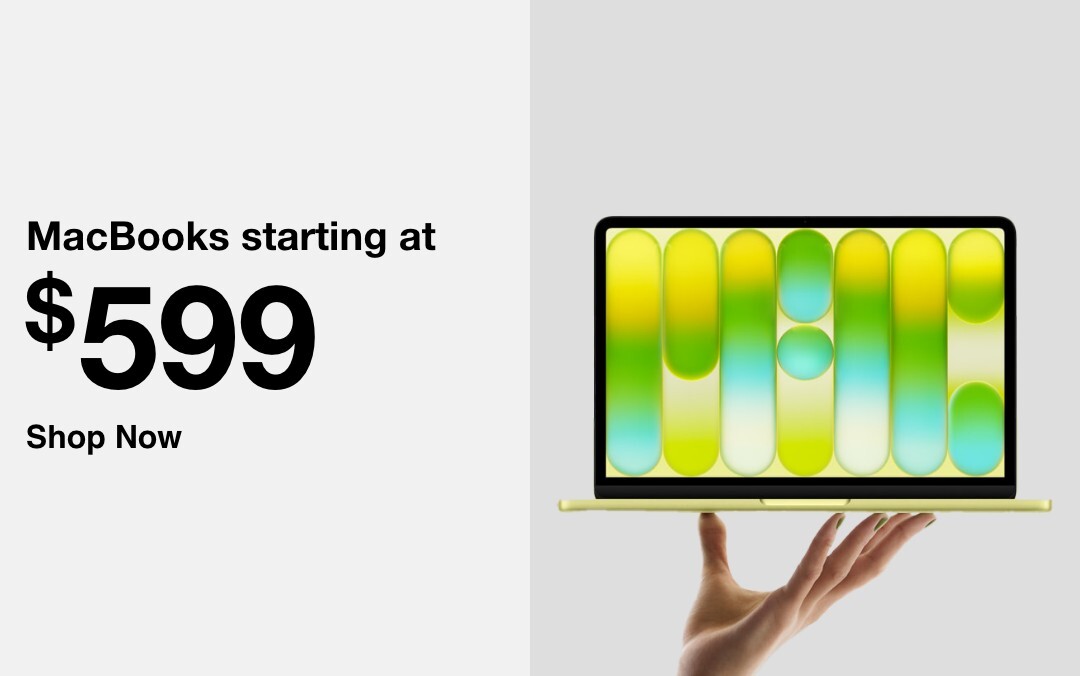 Macbooks starting at $599. SHOP NOW