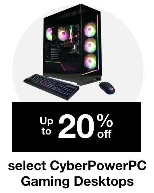 Up to 20% off CyberPower PC Gaming Desktops