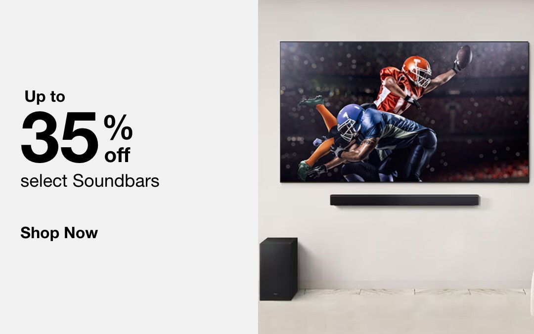 Up to 35% off  select Soundbars    SHOP NOW