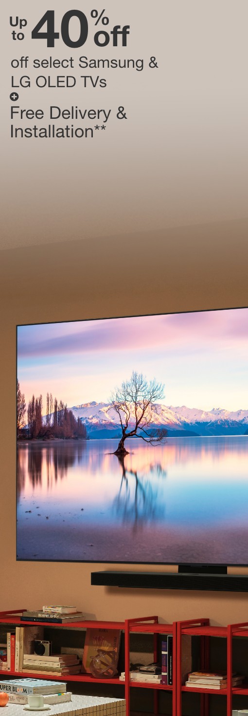 up to 40 percent off select samsung and lg oled tvs plus free delivery and installation