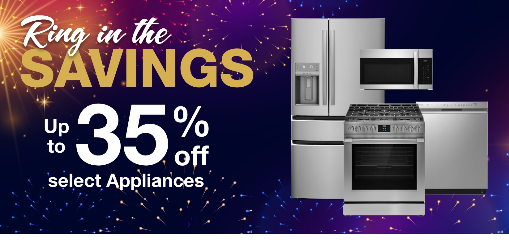 Ring in the savings up to 35% off select appliances
