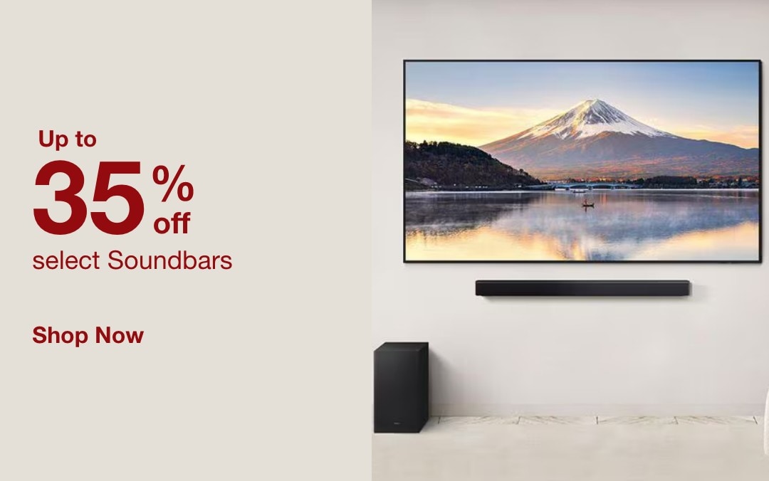 Up to 35% off  select Soundbars    SHOP NOW